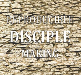 Reproducible Disciple Making