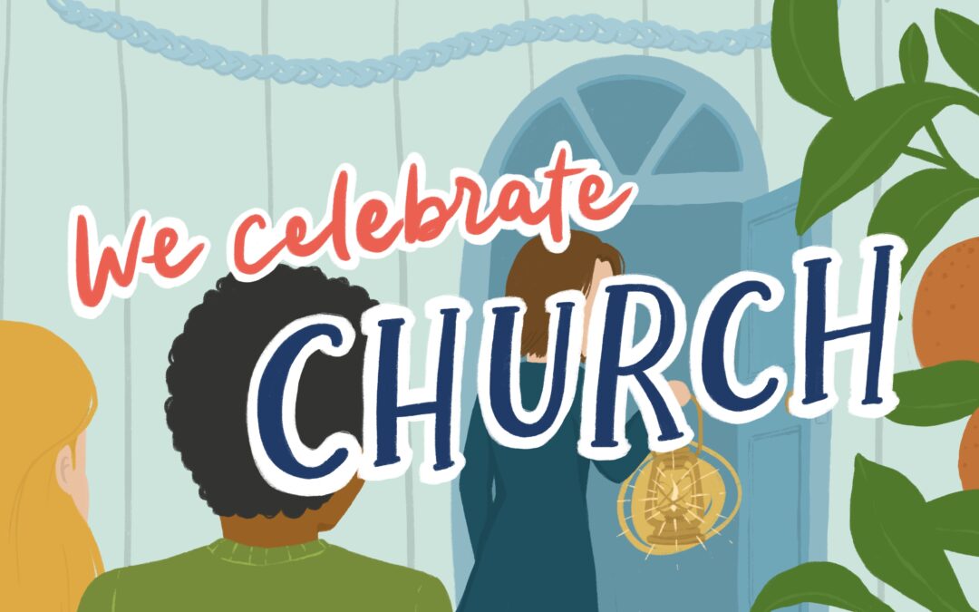 Celebrating Church
